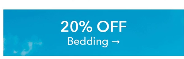 20% OFF Bedding